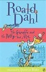Roald Dahl, Quentin Blake - The Giraffe, the Pelly and Me