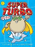 Lee Kirby, Stan Kirby, Jack Lee, George O'Connor - Super Turbo Saves the Day!