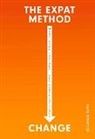 Sara Bigwood - The Expat Method, Mastering Personal and Organizational Change: Volume 1