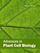 Agatha Wilson - Advances in Plant Cell Biology