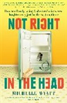 Michelle Wyatt - Not Right in the Head