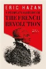 David Fernbach, Eric Hazan - A People's History of the French Revolution