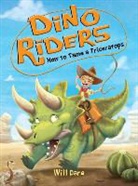 Will Dare - How to Tame a Triceratops