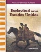 Marie Patterson - Esclavitud En Estados Unidos