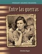 Christine Dugan - Entre Las Guerras