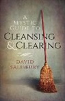David Salisbury, Salisbury David - Mystic Guide to Cleansing & Clearing, A