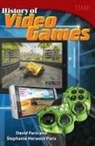 Stephanie Herweck Paris David Paris, Stephanie Herweck Paris, David Paris, David Herweck Paris Paris, David Paris Paris, Stephanie Herweck Paris - History of Video Games