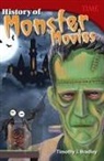 Timothy Bradley, Timothy J Bradley, Timothy J. Bradley, Bradley Timothy J. Bradley - History of Monster Movies