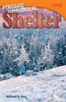 William Rice, William B Rice, William B. Rice - Struggle for Survival: Shelter