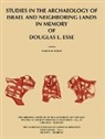 Samuel R. Wolff, Samuel R Wolff, Samuel R. Wolff, Esse Douglas, R Wolff S, R. Wolff S. - Studies in the Archaeology of Israel and Neighboring Lands in Memory of Douglas L. Esse