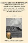 Eliot Braun, Yael Braun, David Ilan, Ofer Marder, Sariel Shalev - Early Megiddo on the East Slope (The 'Megiddo Stages')