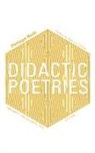 Philippe Beck - Didactic Poetries