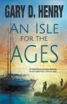 Gary D. Henry - An Isle for the Ages