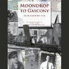 Anne-Marie Walters, Nicola Barber - Moondrop to Gascony (Audio book)