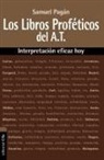 Samuel Pagan, Samuel Pagán - Los libros proféticos del Antiguo Testamento