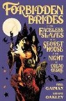 Nick Filardi, Neil Gaiman, Shane Oakley, Nick Filardi, Shane Oakley - Forbidden Brides of the Faceless Slaves in the Secret House of the