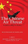 Ravinder Chhatwal - The Chinese Air Threat: Understanding the Reality