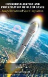 Kumar Abhijeet, R. Venkata Rao - Commercialisation and Privatisation of Outer Space: Issues for National Space Legislation