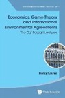 Henry Tulkens, Henry Tulkens, Tulkens Henry - Economics, Game Theory And International Environmental Agreements: The Ca' Foscari Lectures