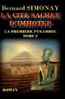 Bernard Simonay - La Cite Sacree D'Imhotep