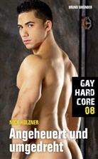 Phil Adamson, Nick Holzner - Gay Hardcore - Angeheuert und umgedreht