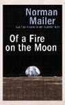 Norman Mailer, MacLeod Andrews - Of a Fire on the Moon (Audiolibro)