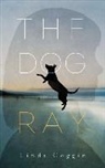 Linda Coggin, Linda/ Dykhouse Coggin, Whitney Dykhouse - The Dog, Ray (Audio book)