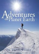 Diana Prince, Dr Diana Prince, Dr. Diana Prince - Adventures on Planet Earth