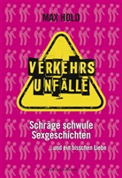 Max Hold - Verkehrsunfälle