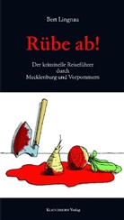 Bert Lingnau - Rübe ab!
