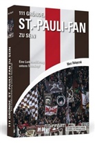 Marc Halupczok - 111 Gründe, St.-Pauli-Fan zu sein