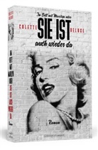 Colette Deluxe - Im Bett mit Marilyn -  oder: Sie ist auch wieder da
