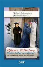 Wolfram Behmenburg - Djihad in Wittenberg