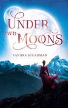 Sandra Steadman - Under two Moons