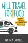 Kristin Lajeunesse, Jacki Graziano, Kristin Lajeunesse - Will Travel for Vegan Food
