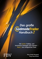 Daniel Kühn, Thoma May, Thomas May, Berteit, Berteit, Rene Berteit... - Das große GodmodeTrader-Handbuch 2. Bd.2