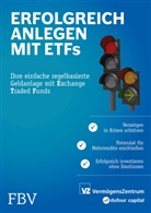 Sascha Freimüller, Ryan Held, Michae Huber, Michael Huber, Manuel Rütsche, Manuel u a Rütsche... - Erfolgreich anlegen mit ETFs