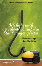 Detlef Dresslein, Lail Kühle, Laila Kühle - Ich habe mich versehentlich auf den Staubsauger gesetzt