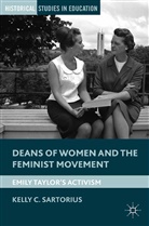 K Sartorius, K. Sartorius, Kelly C. Sartorius - Deans of Women and the Feminist Movement