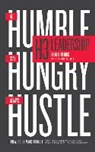 Brad Lomenick, Stu Gray - H3 Leadership: Be Humble. Stay Hungry. Always Hustle (Audio book)