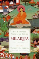 Tsangnyon Heruka, Tsangnyön Heruka, Christopher Stagg - The Hundred Thousand Songs of Milarepa