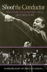 Anshel Brusilow, Robin Underdahl - Shoot the Conductor