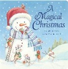 Claire Freedman, Gail Yerrill, Gail Yerrill - A Magical Christmas
