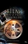 Mustafa Yazicioglu - Film Müzigi Teknikleri