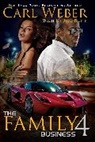 La Jill Hunt, C. N. Phillips, C.N. Phillips, Carl Weber - The Family Business 4