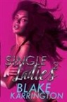 Blake Karrington - Single Ladies 2