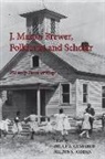 Bruce A. Glasrud, Milton S. Jordan, Bruce Glasrud, Bruce A. Glasrud, Milton Jordan, Milton S. Jordan - J. Mason Brewer, Folklorist and Scholar: His Early Texas Writings