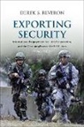 Derek S. Reveron, Reveron Derek S. - Exporting Security