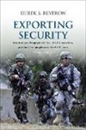 Derek S. Reveron, Derek S. (Professor and EMC Informationist Chair Reveron, Reveron Derek S. - Exporting Security
