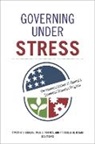 Timothy J. (EDT)/ Posner Conlan, Timothy J. Posner Conlan, Timothy J. Conlan, Conlan Timothy J., Paul Posner, Paul L. Posner... - Governing Under Stress